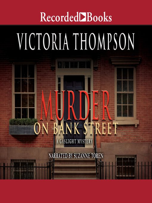 Title details for Murder on Bank Street by Victoria Thompson - Wait list